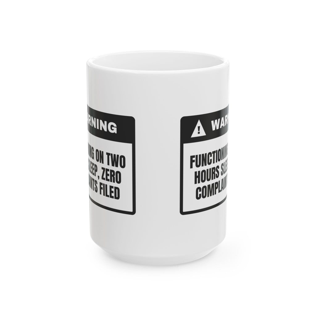 Funny New Mom Coffee Mug Two Hours Sleep Warning For New Moms