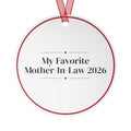 Christmas Ornament My Favorite Mother-In-Law 2026 Keepsake