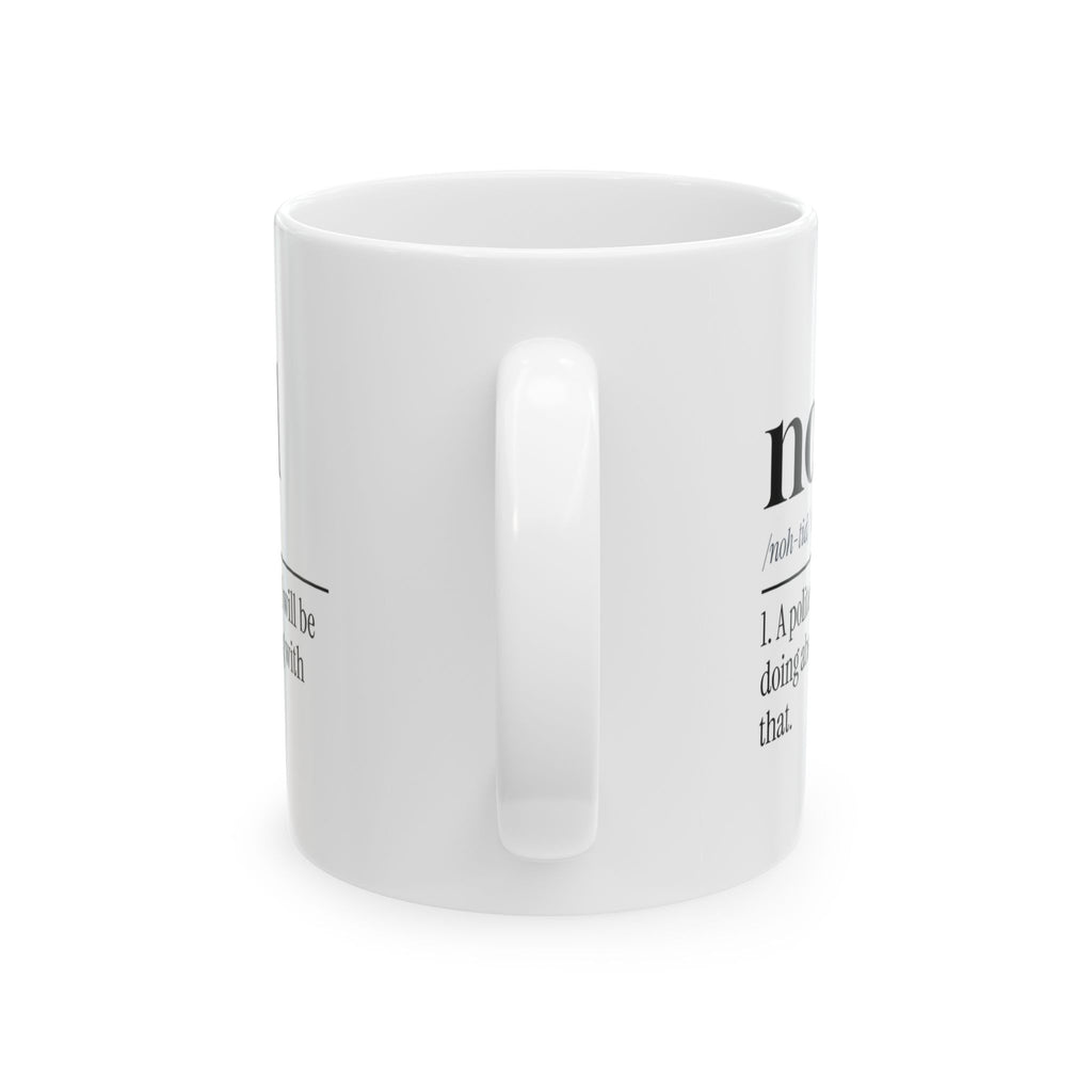 Funny Sarcastic Coffee Mug Noted Definition For Coworkers