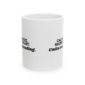 Police Dispatcher Coffee Mug Calm Voice Racing Heart
