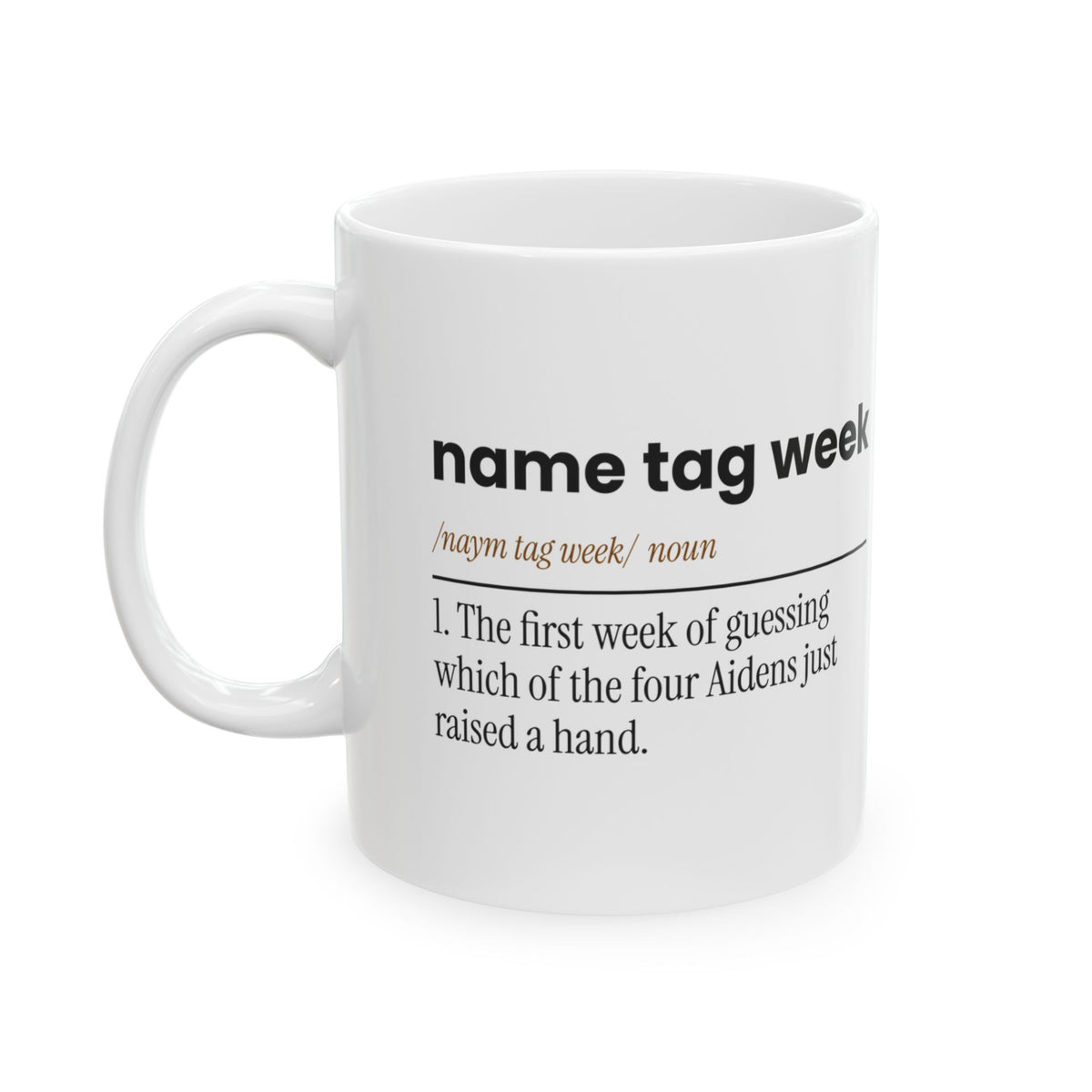 Funny Teacher Coffee Mug Name Tag Week Dictionary First Week