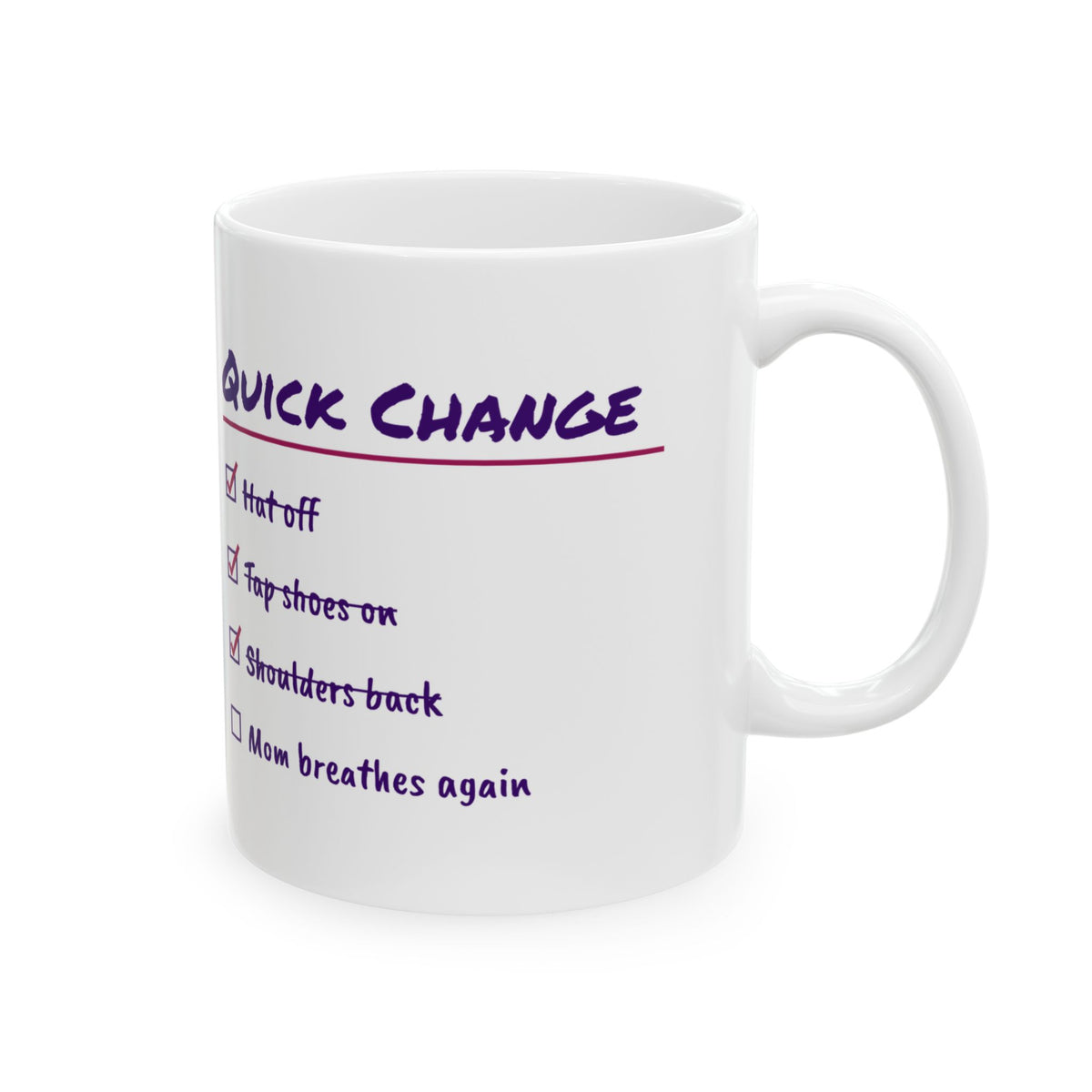 Funny Dance Mom Coffee Mug Quick Change Checklist