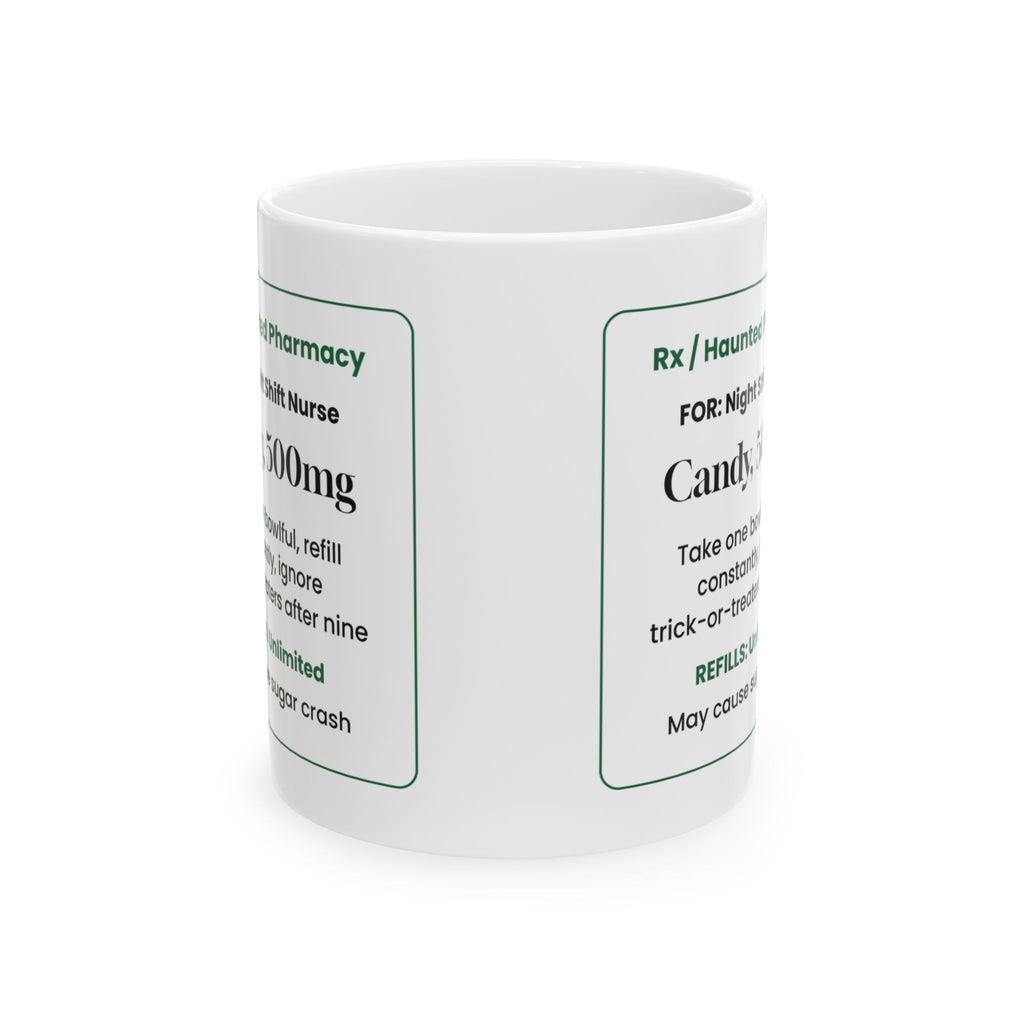 Funny Halloween Coffee Mug Nurse Candy Prescription For Nurses