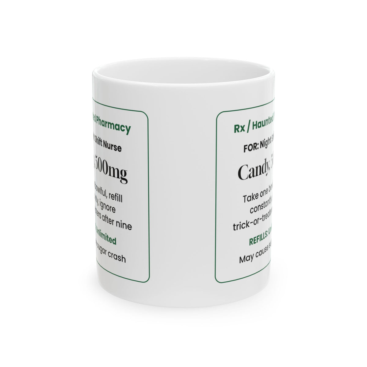 Funny Halloween Coffee Mug Nurse Candy Prescription For Nurses