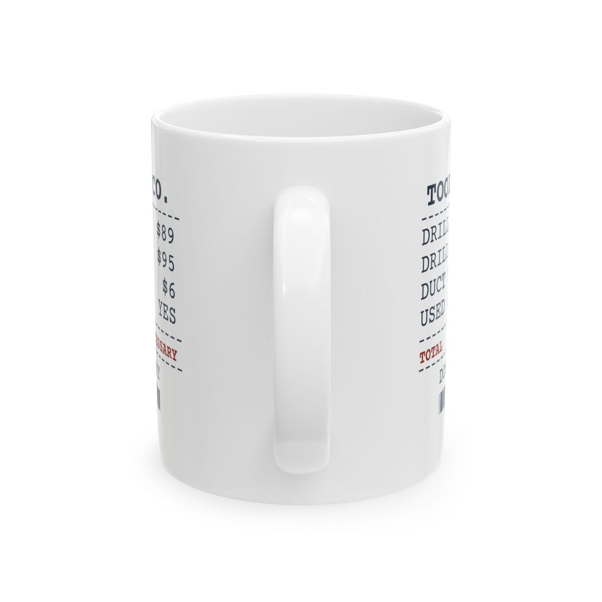 Tool Shed Receipt Coffee Mug For Dad