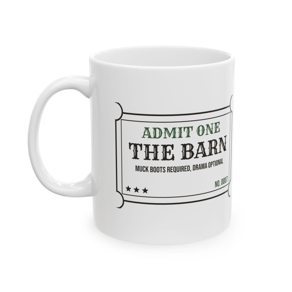 Horse Girl Coffee Mug Admit One The Barn