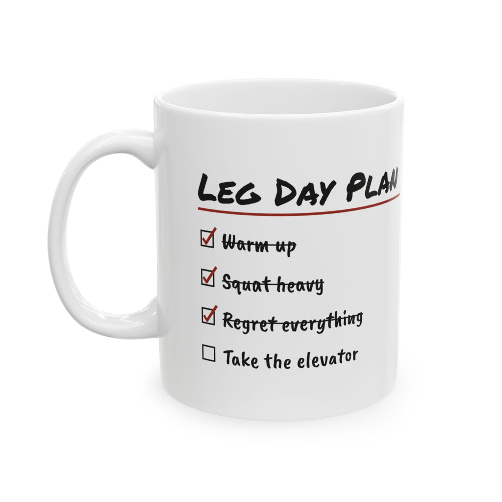Leg Day Plan Coffee Mug For Gym Lovers