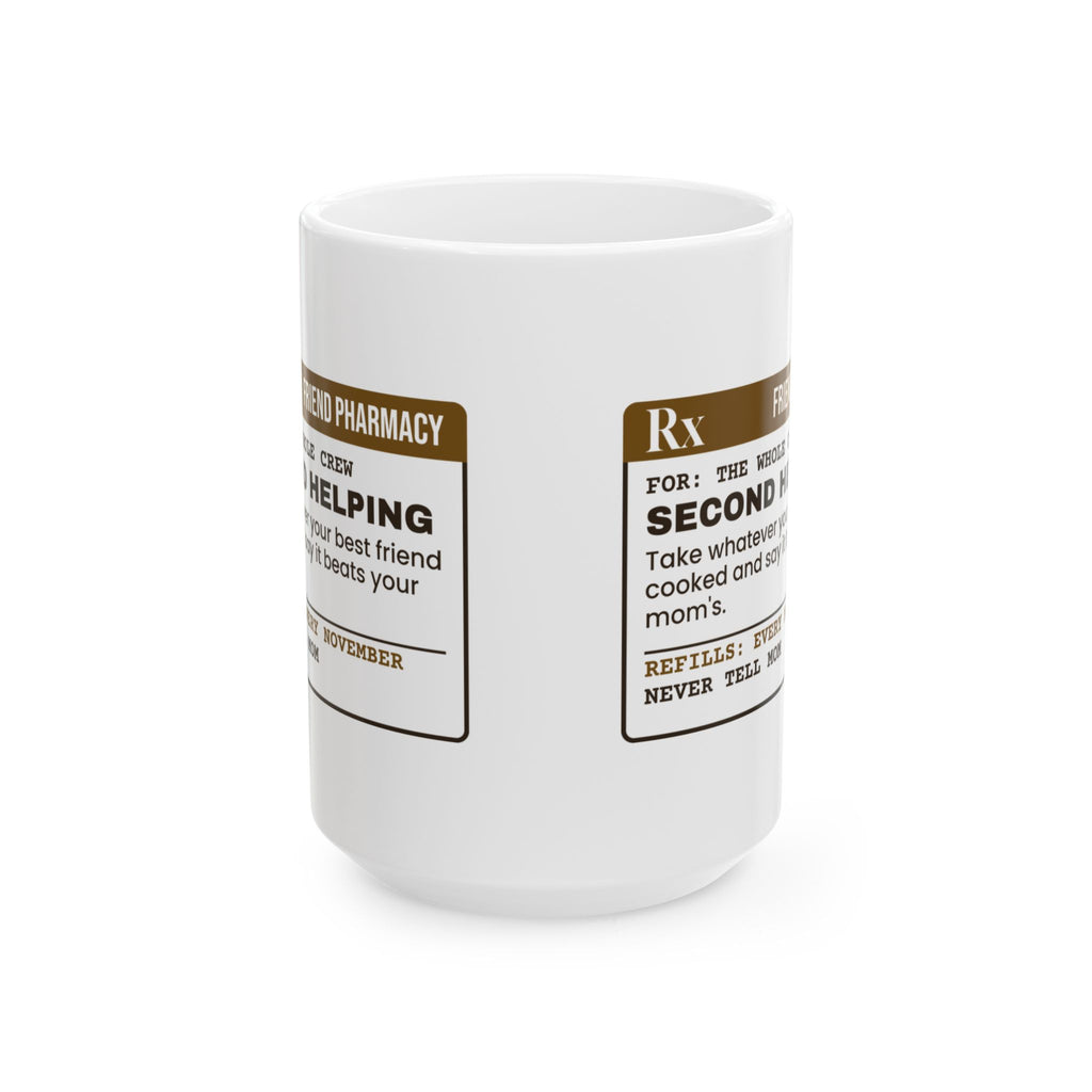 Funny Friendsgiving Coffee Mug Second Helping Say It Beats Mom's