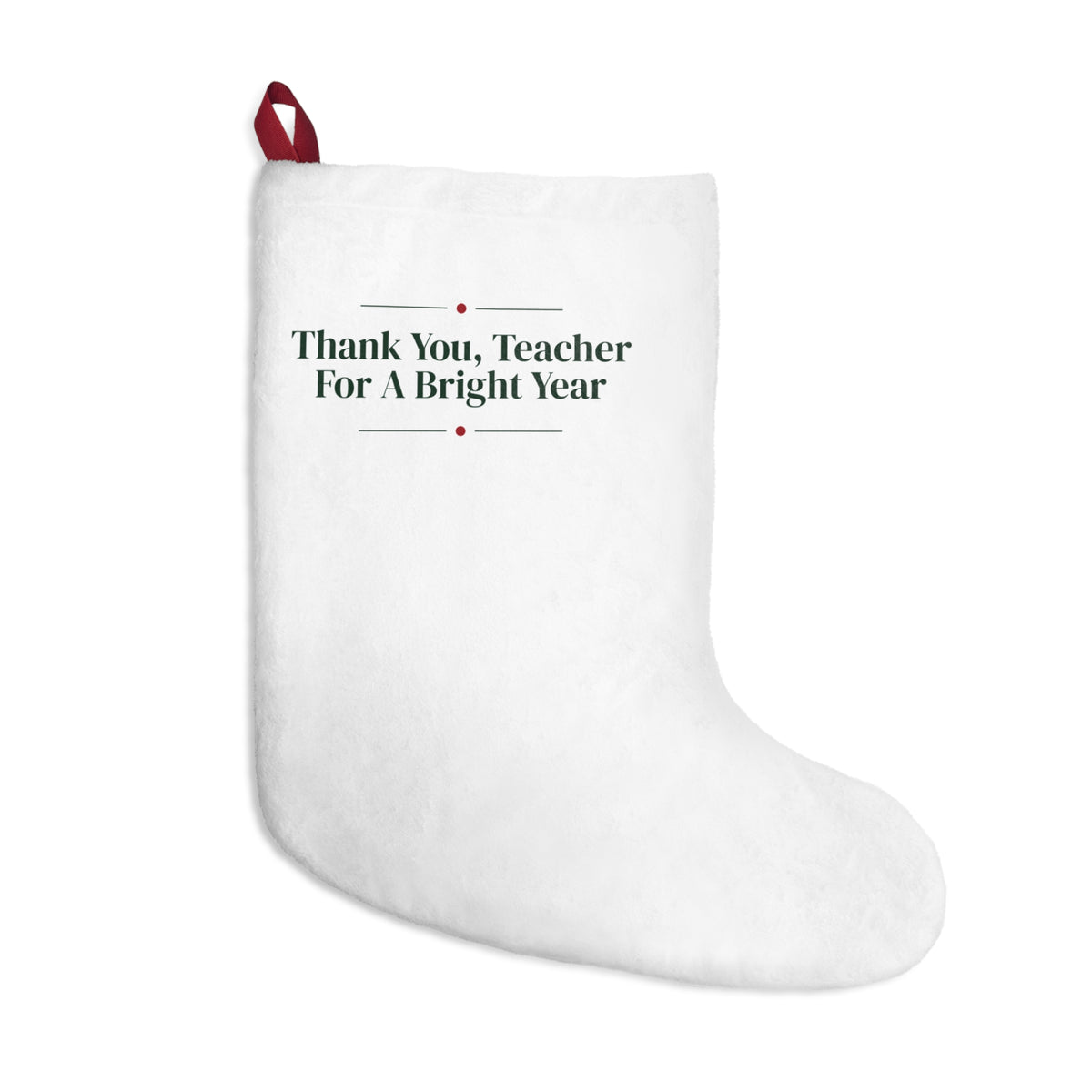 Teacher Christmas Stocking Thank You Teacher For A Bright Year