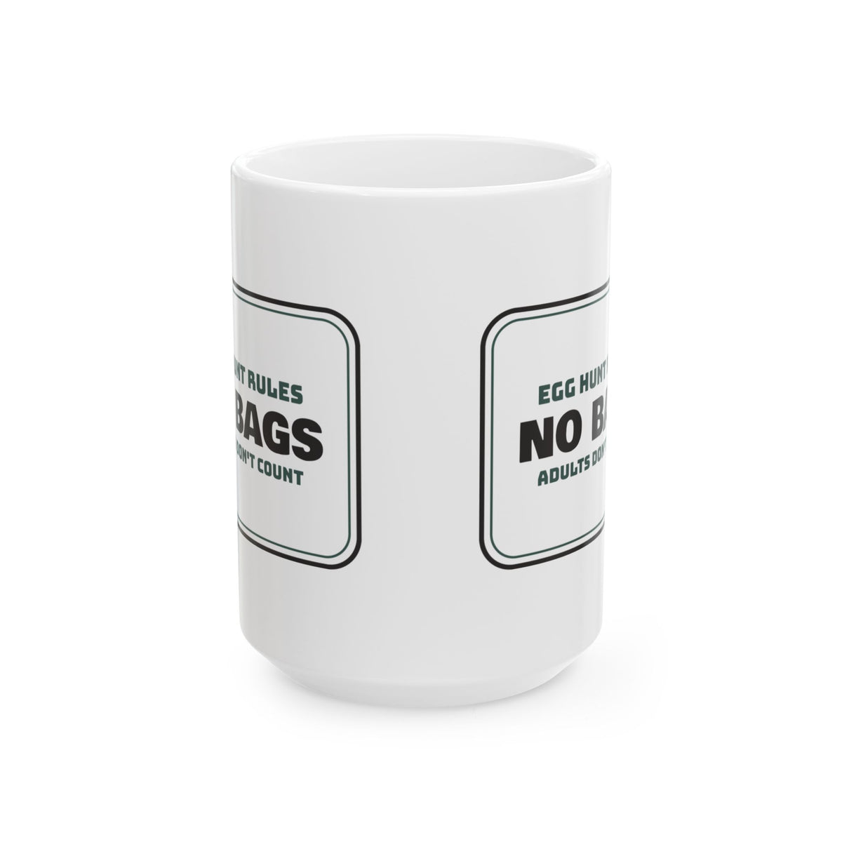 Funny Egg Hunt Coffee Mug Rules Sign For Family Host