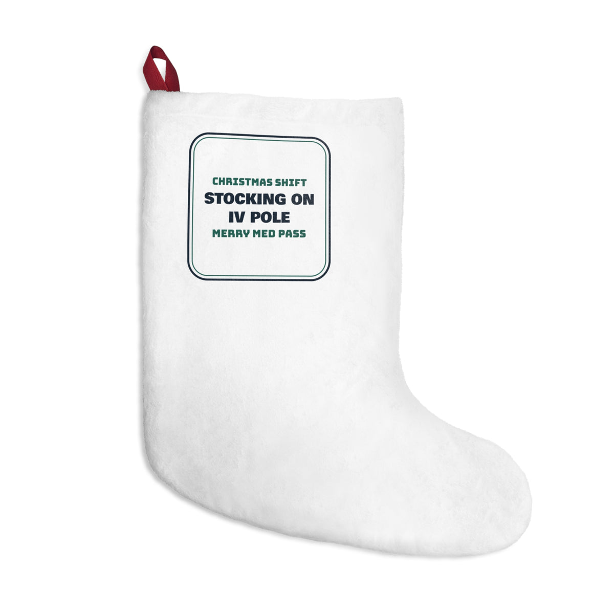 Funny Christmas Nurse Christmas Stocking Stocking On The IV Pole Merry Med