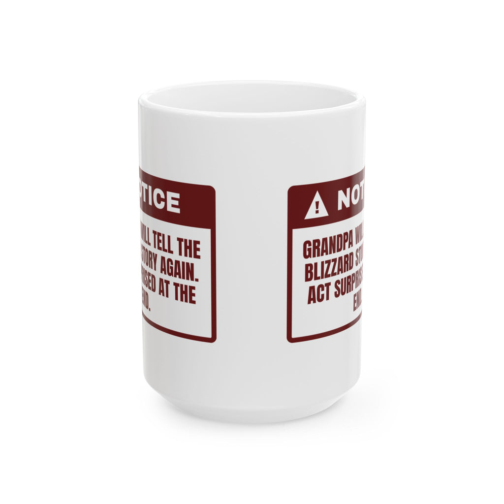 Funny Christmas Grandpa Coffee Mug Grandpa Will Tell The Blizzard Story