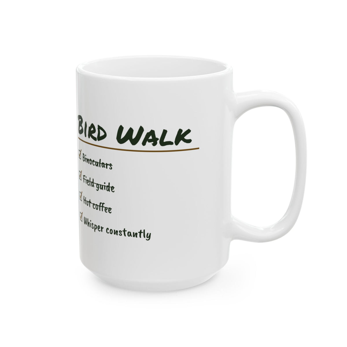 Funny Bird Watching Coffee Mug Bird Walk Whisper Constantly For Birders