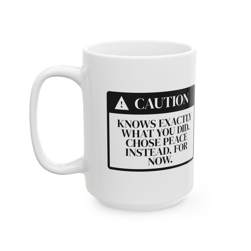Funny Wife Coffee Mug Caution Chose Peace Joke For Wife