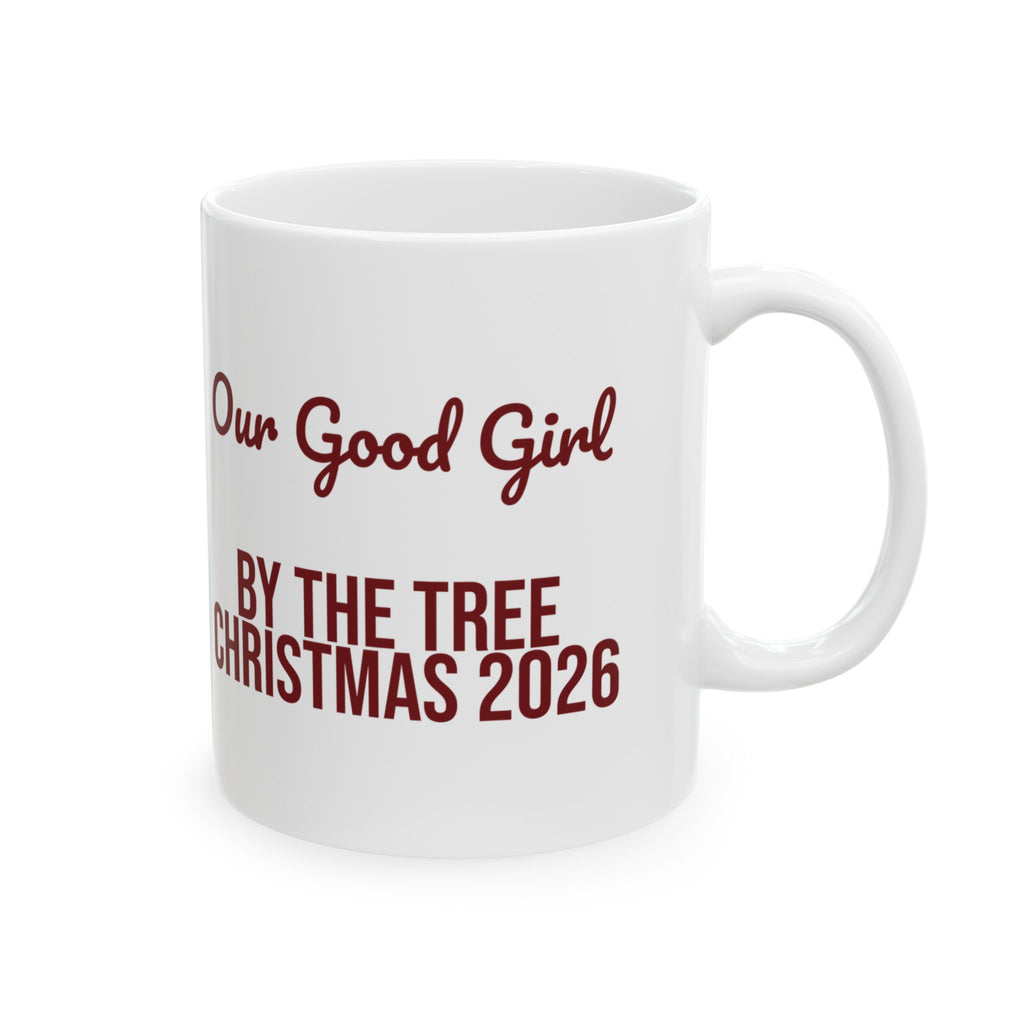 Christmas Coffee Mug Our Good Girl By The Tree 2026 For Dog Moms