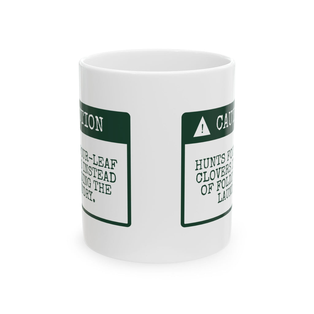 Caution Clover Hunter at Large St Patricks Mug