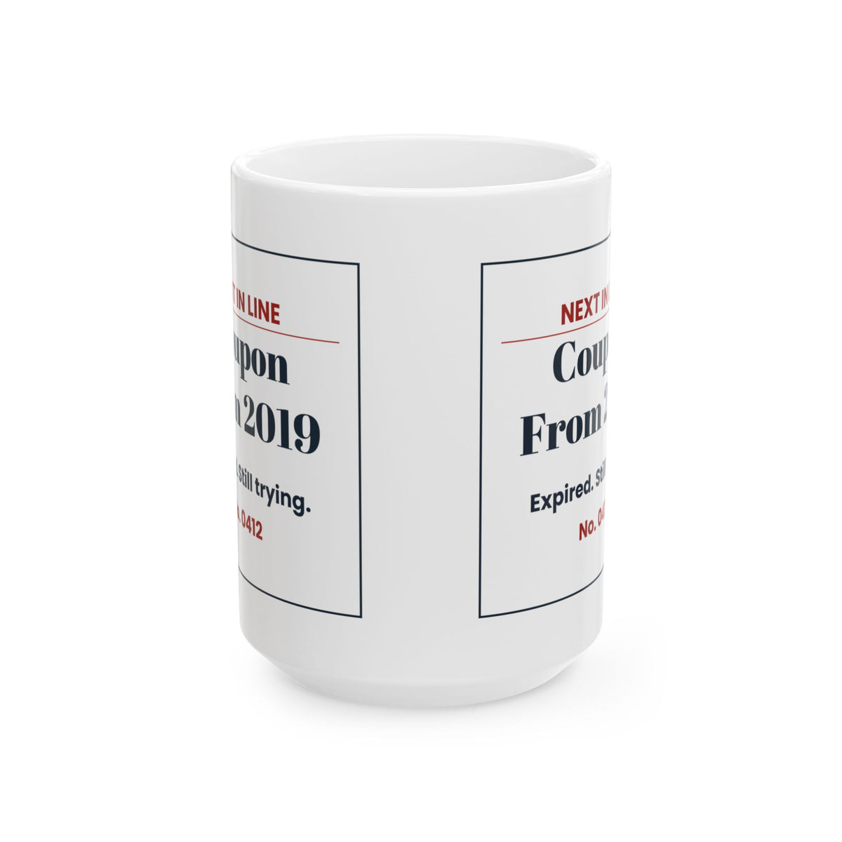 Funny Retail Worker Christmas Coffee Mug Coupon From 2019 Ticket