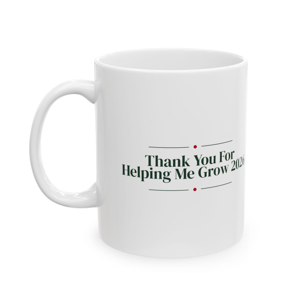 Christmas Teacher Coffee Mug Thank You For Helping Me Grow 2026