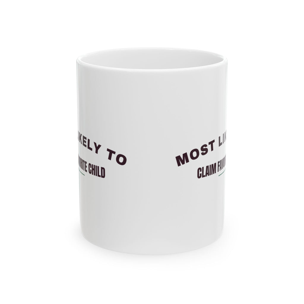 Funny Christmas Sibling Coffee Mug Most Likely To Claim Favorite Child