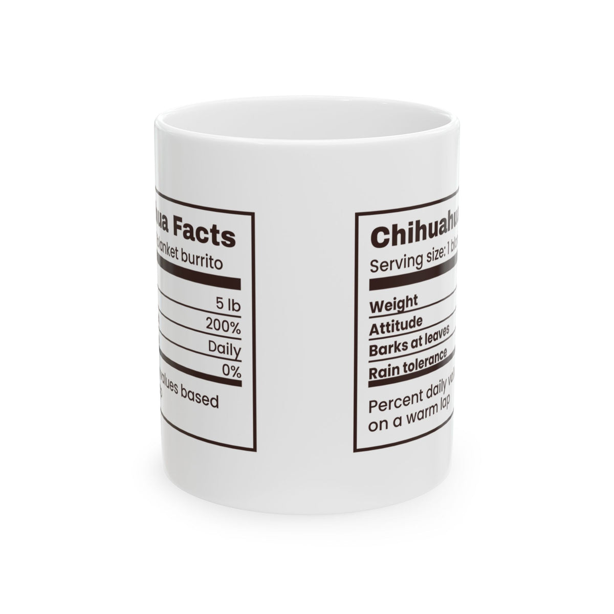 Funny Chihuahua Mug Attitude 200 Percent Nutrition Facts