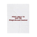 Funny Family Christmas Throw Blanket Most Likely To Win The Gingerbread