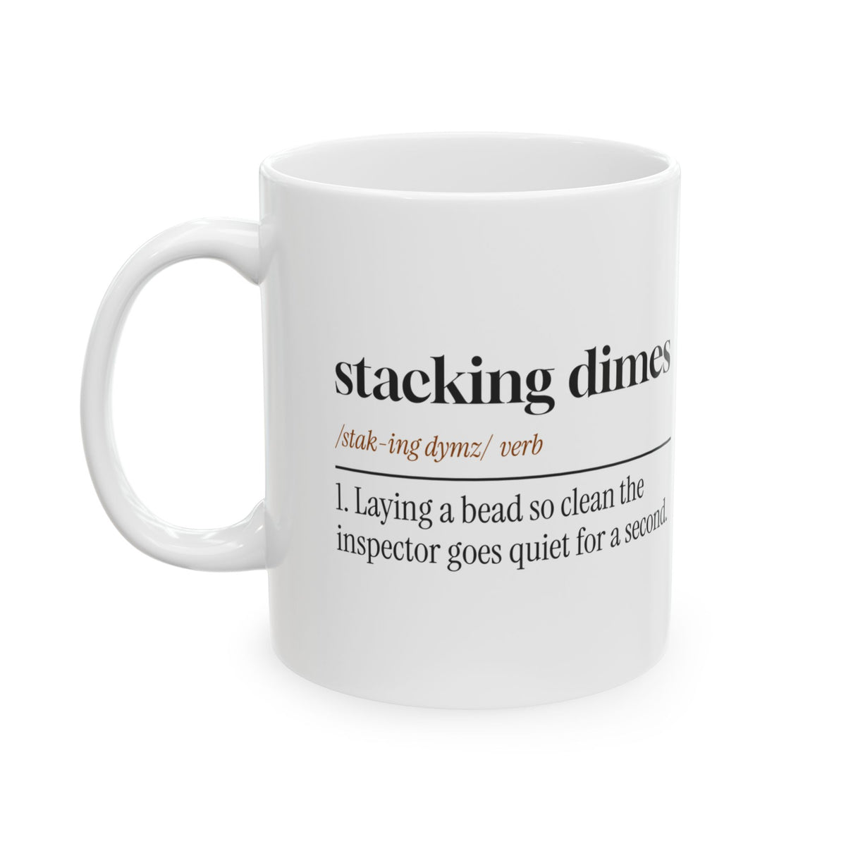 Funny Welder Coffee Mug Stacking Dimes Dictionary Definition For Welders