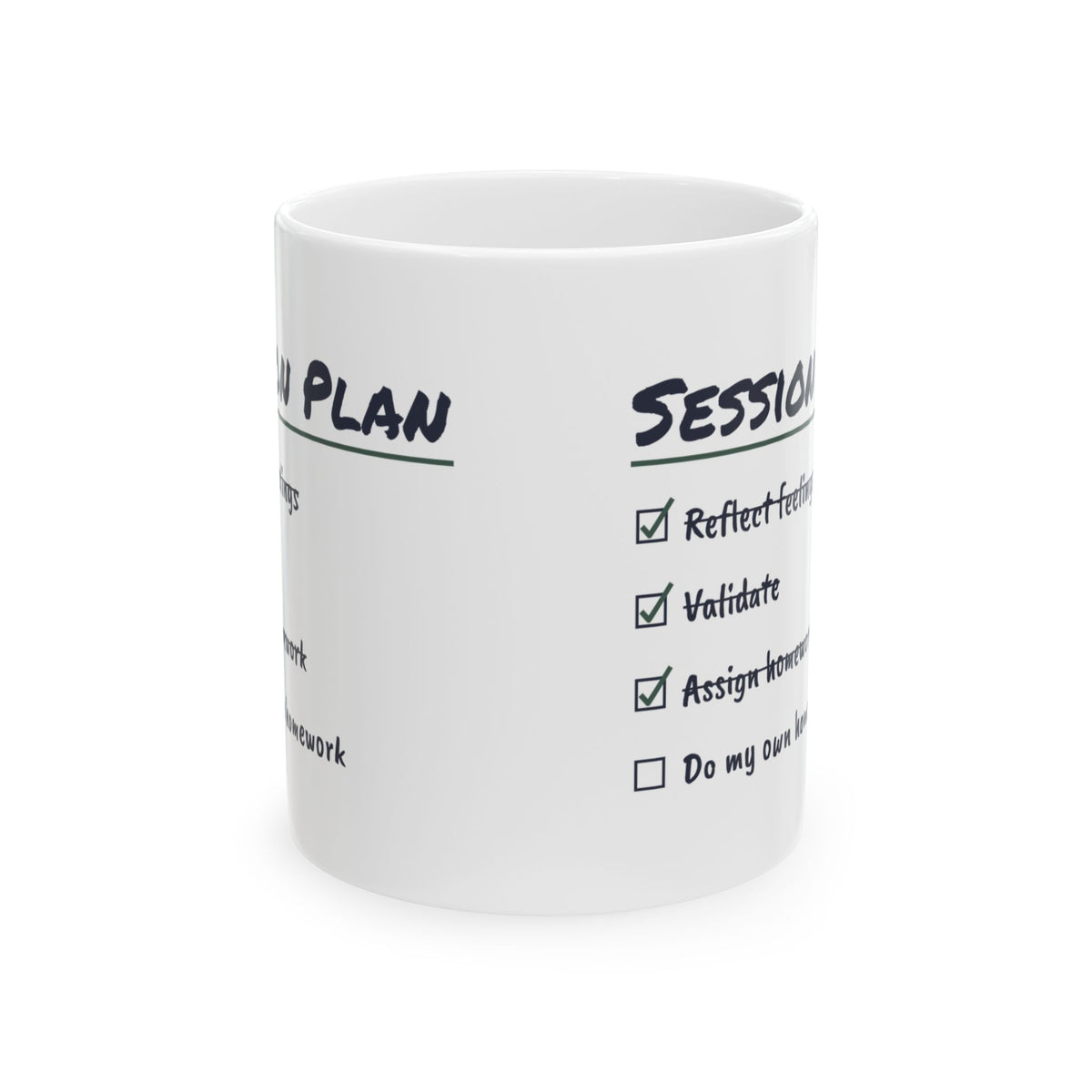 Funny Therapist Coffee Mug Assign Homework Do My Own Homework