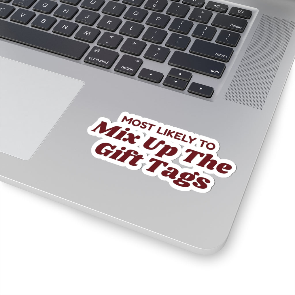 Funny Christmas Sticker Most Likely To Mix Up The Gift Tags Family