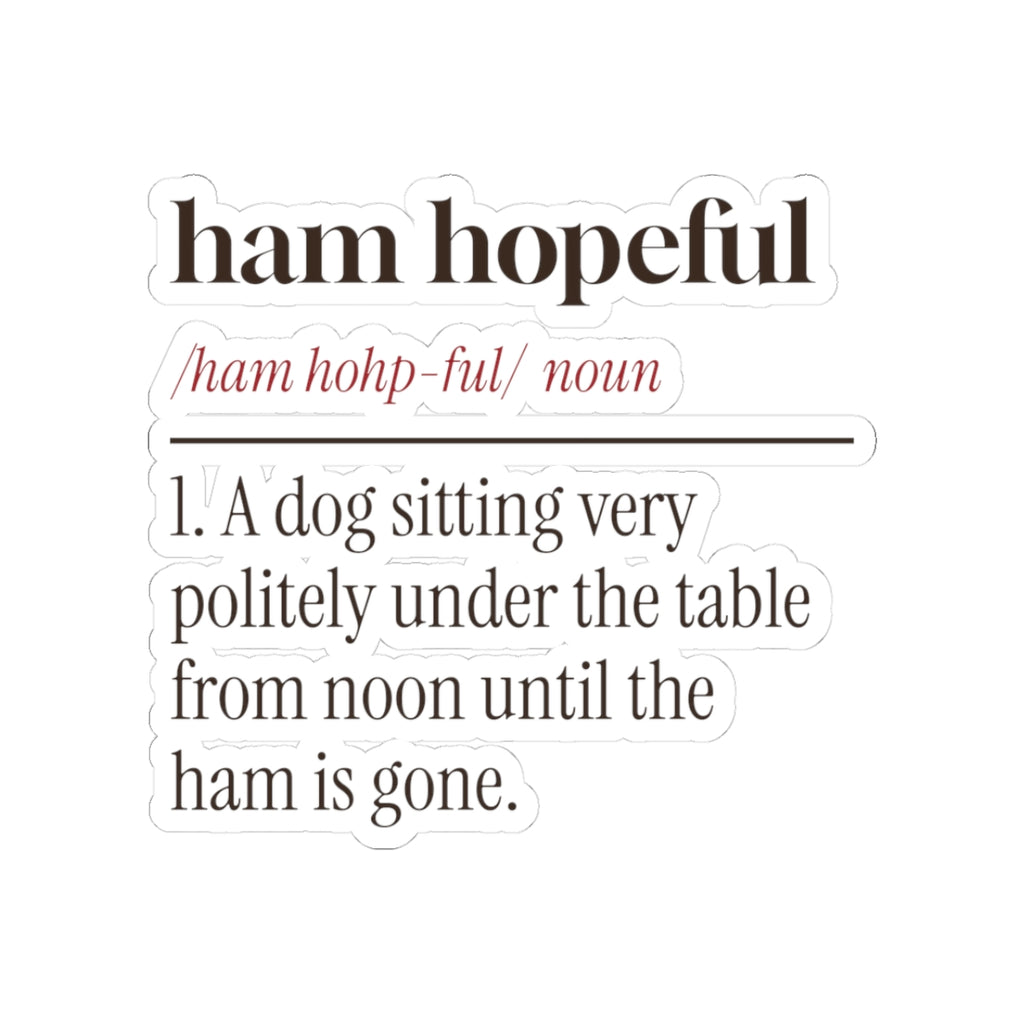 Funny Christmas Dog Sticker Ham Hopeful Dictionary Definition