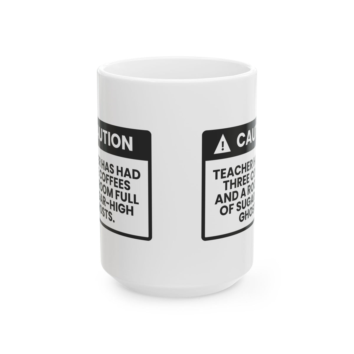 Spooky Teacher Coffee Mug Three Coffees Warning For Teachers