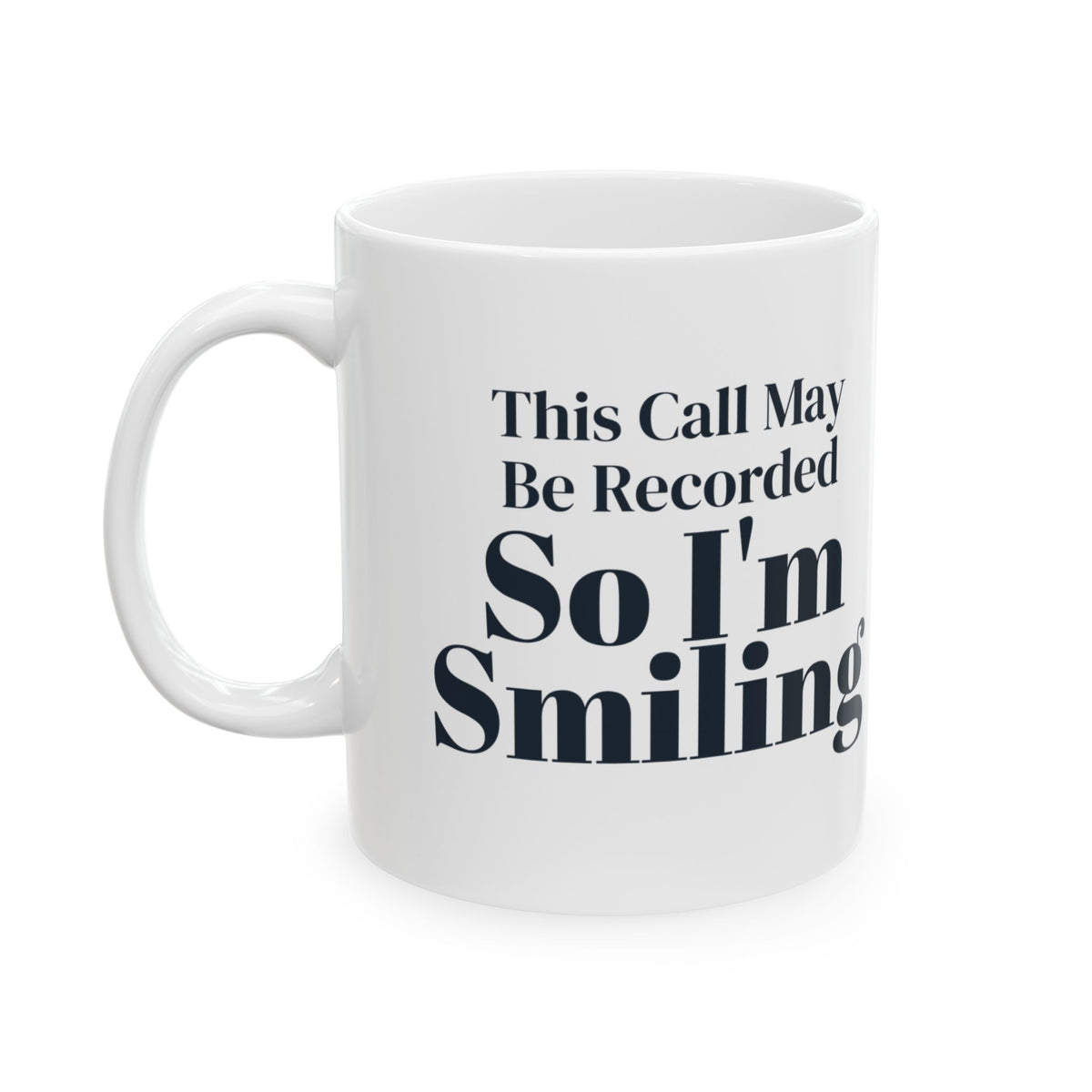Funny Customer Service Coffee Mug This Call May Be Recorded For Agents
