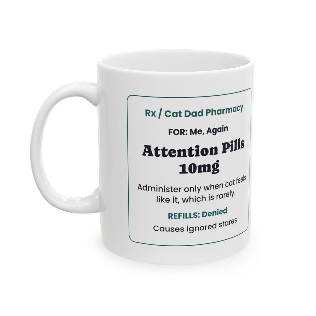 Funny Cat Dad Coffee Mug Prescription Label For Cat Dads