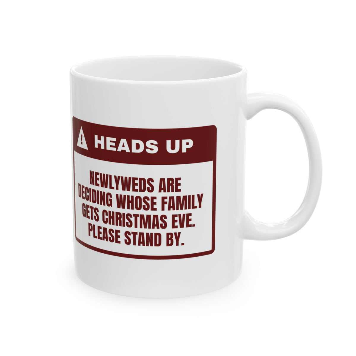 Funny Newlywed Christmas Coffee Mug Whose Family Gets Christmas Eve