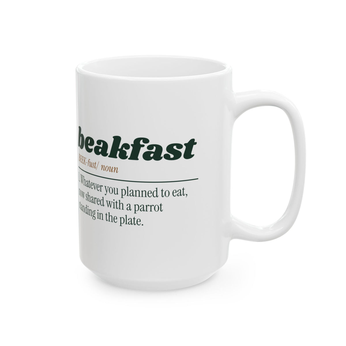 Funny Parrot Owner Coffee Mug Beakfast Definition For Bird Lovers