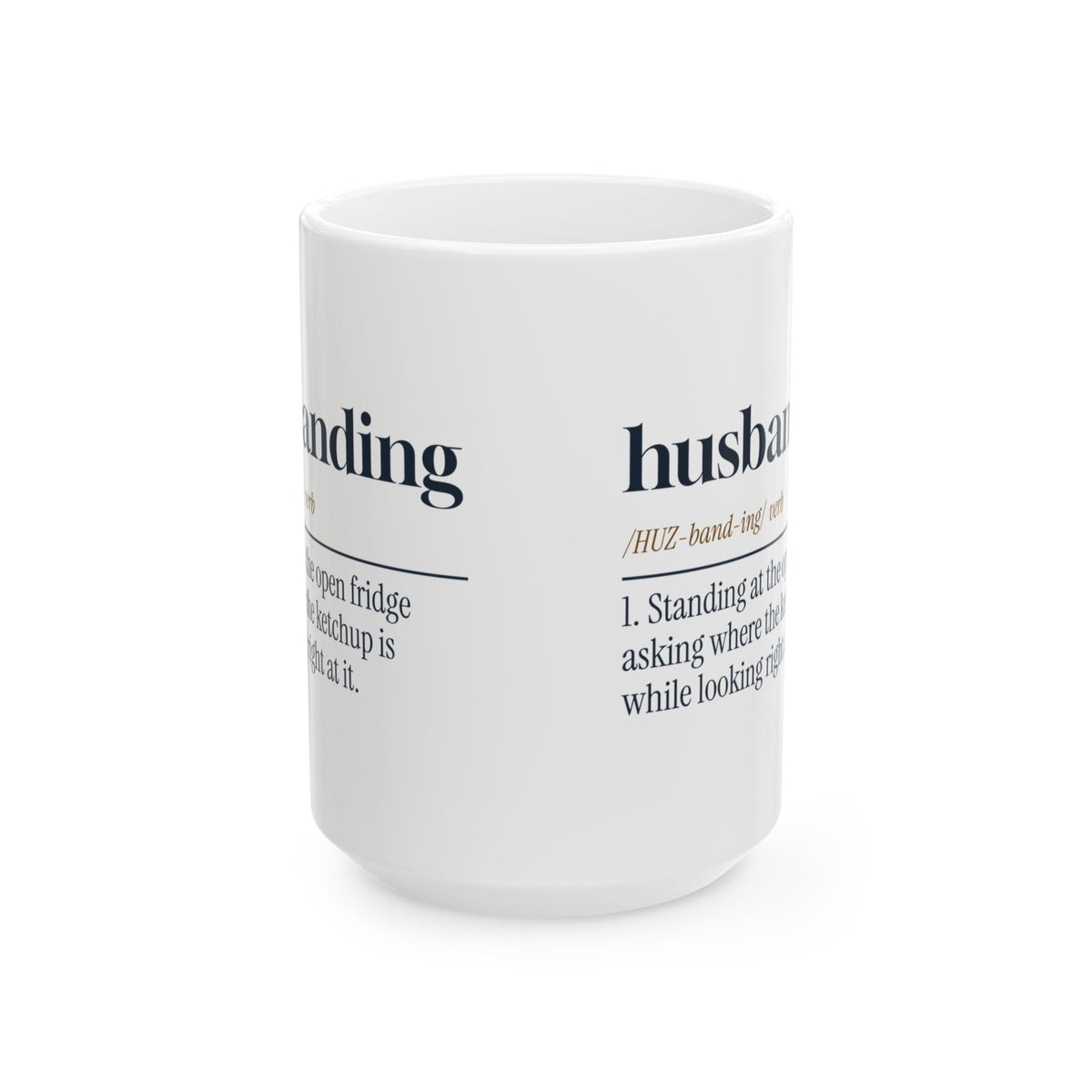 Funny Husband Coffee Mug Husbanding Definition