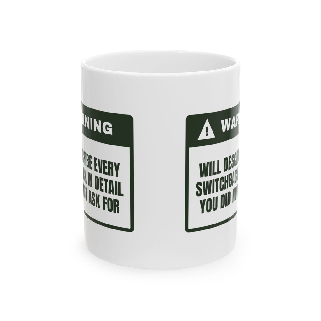 Switchback Warning Coffee Mug For Hikers