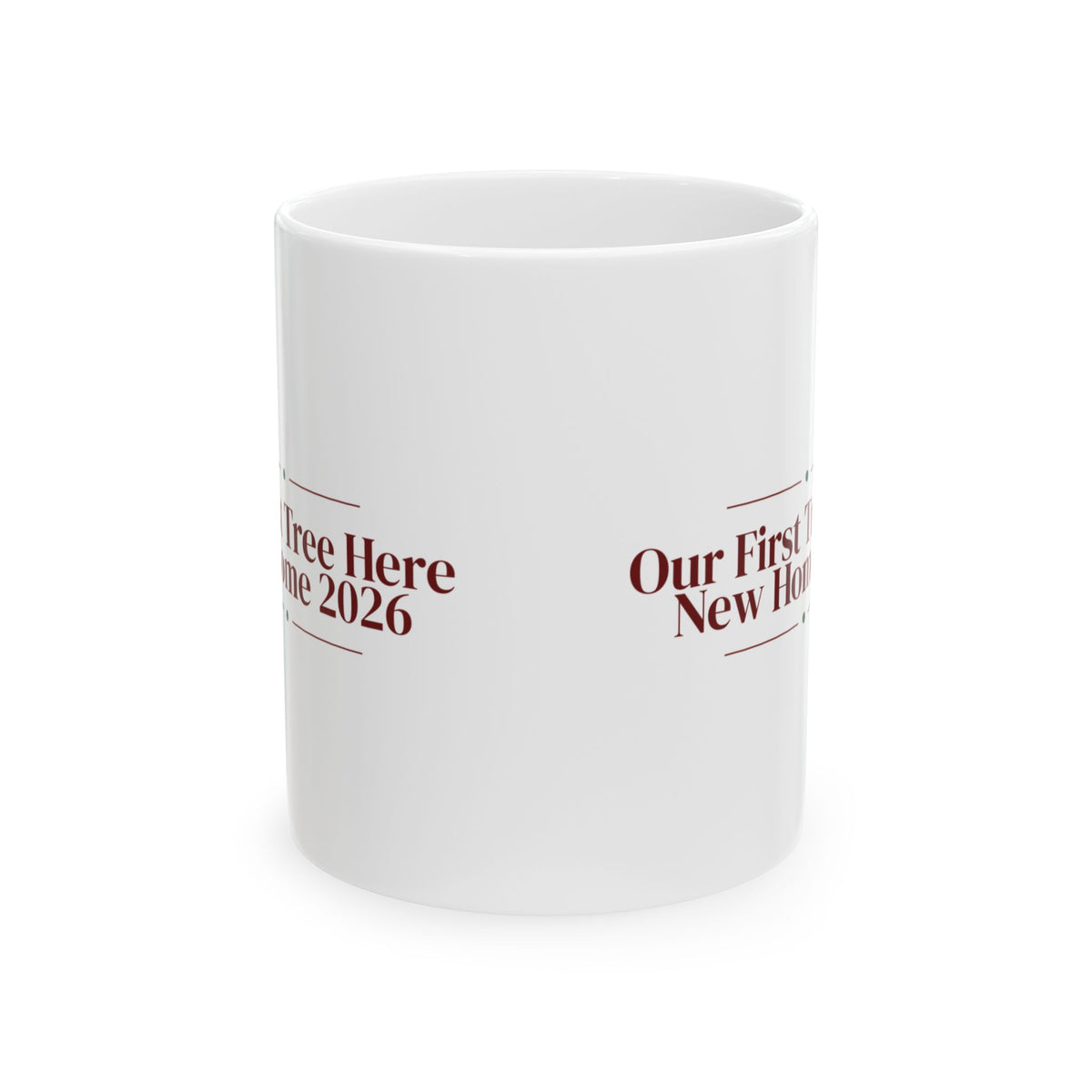 New Home Christmas Coffee Mug Our First Tree Here 2026