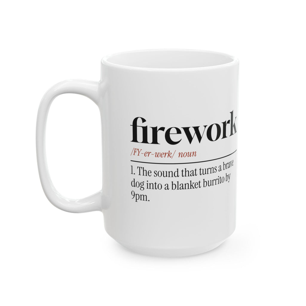 Funny Fireworks Dog Coffee Mug Blanket Burrito For Dog Owners
