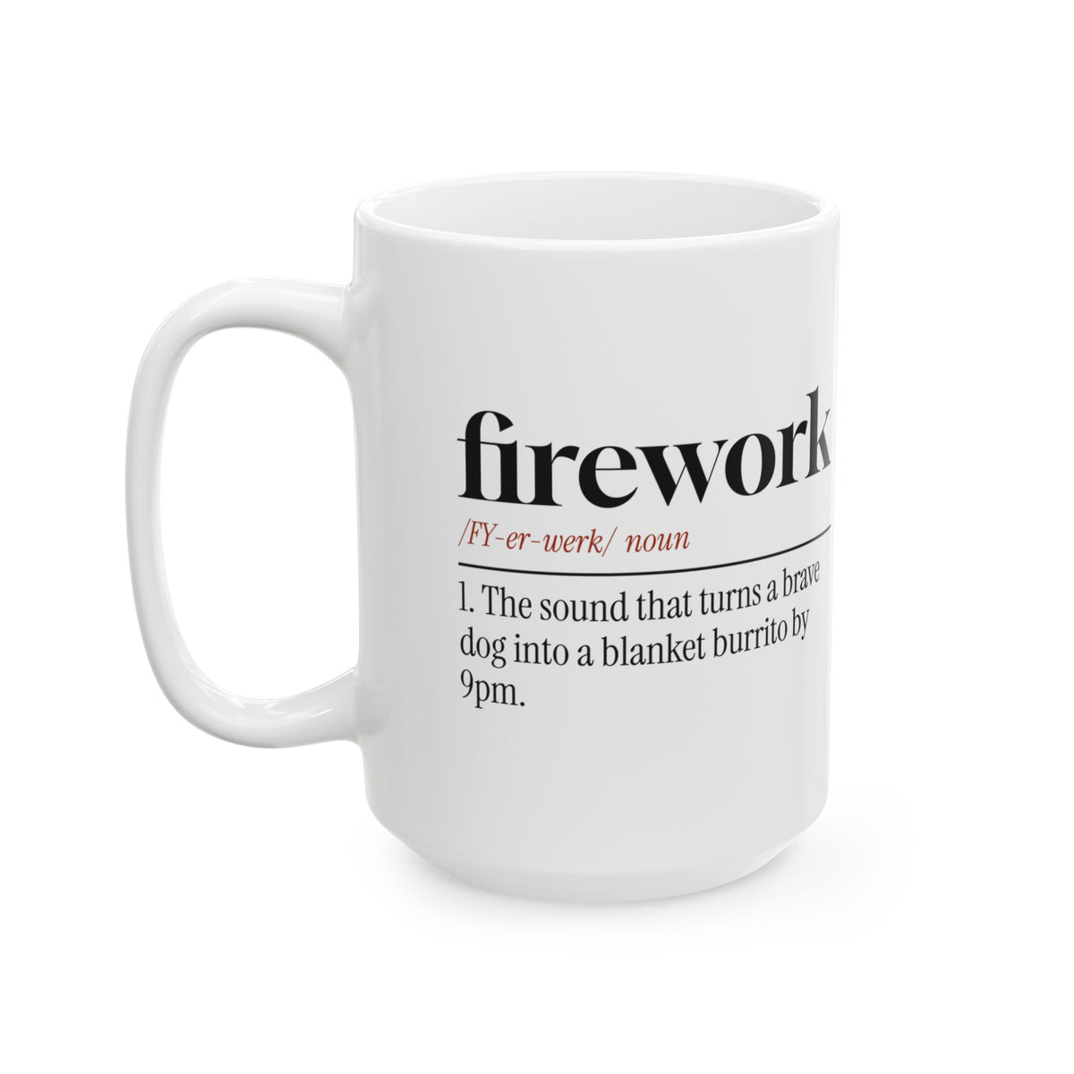 Funny Fireworks Dog Coffee Mug Blanket Burrito For Dog Owners