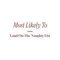 Funny Christmas Family Sticker Most Likely To Land On The Naughty List