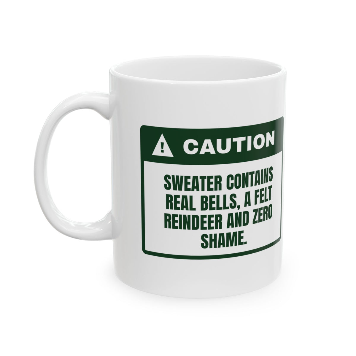Funny Christmas Coffee Mug Real Bells Felt Reindeer Zero Shame