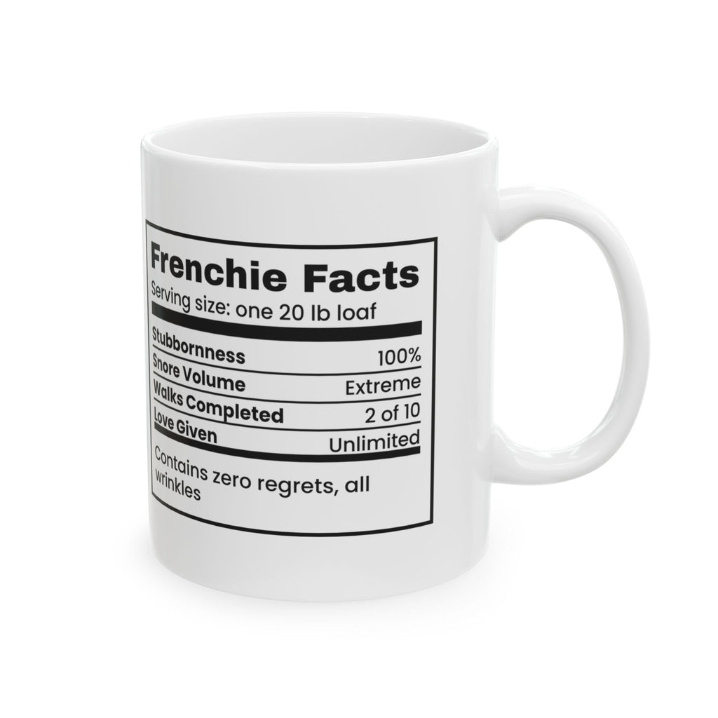 French Bulldog Coffee Mug Frenchie Facts Stubbornness