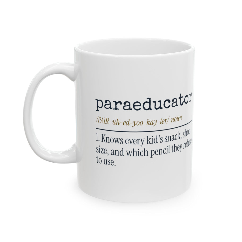 Funny Paraeducator Coffee Mug Dictionary Definition For Para Staff