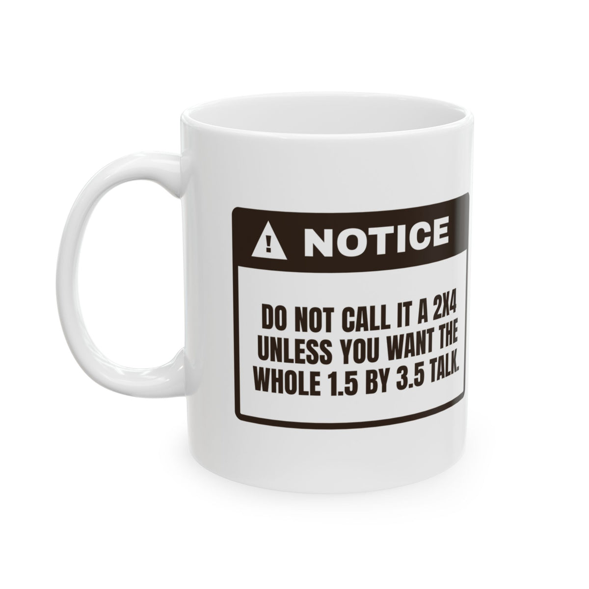 Funny Woodworking Coffee Mug Not Really A 2x4 Warning For Woodworkers