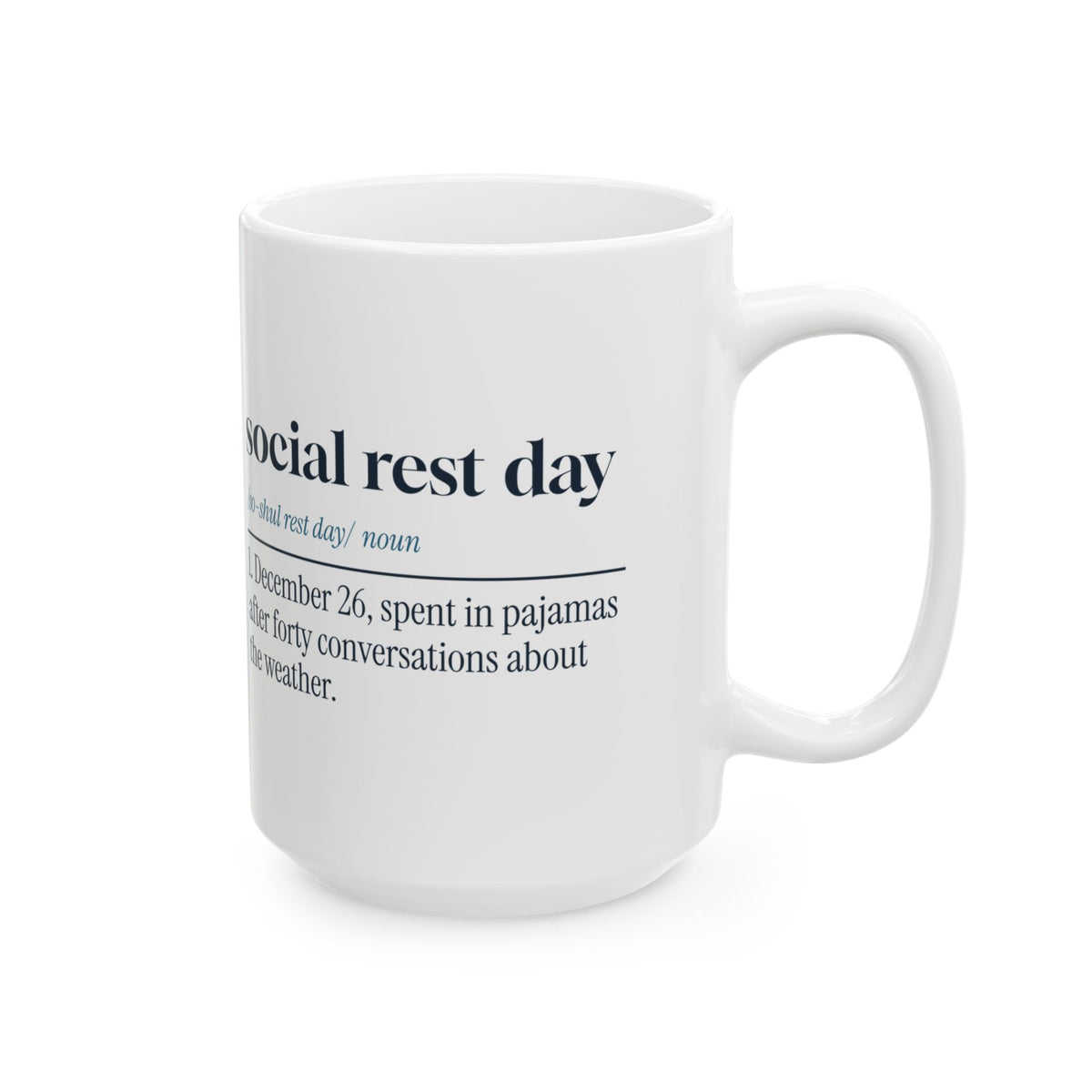 Funny Christmas Coffee Mug Social Rest Day For Introverts