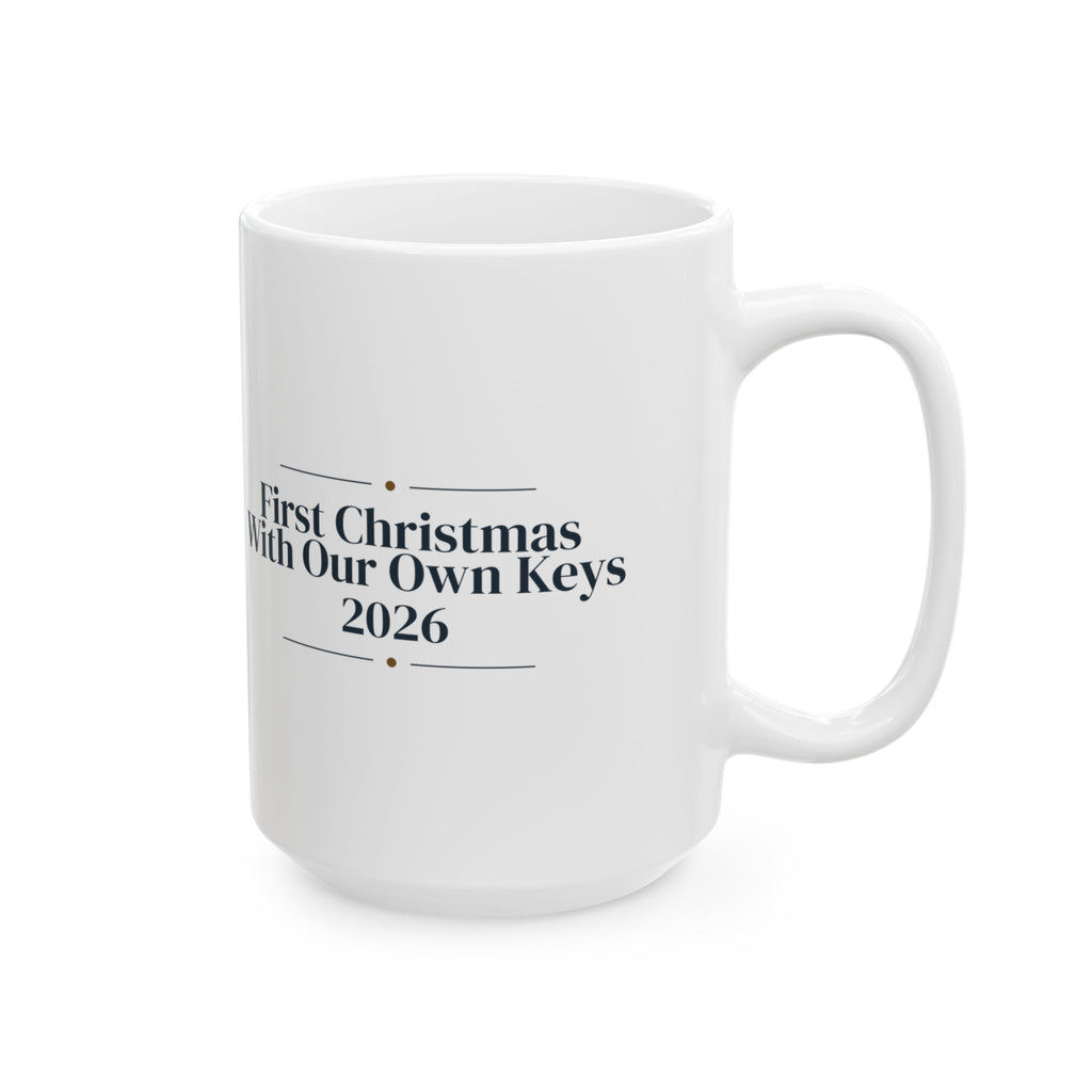Christmas Coffee Mug First Christmas With Our Own Keys 2026 New Home