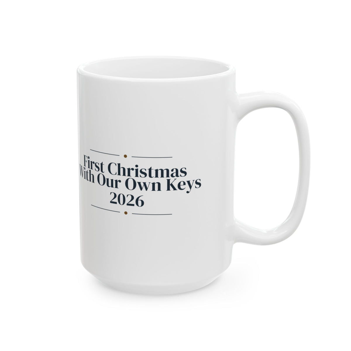 Christmas Coffee Mug First Christmas With Our Own Keys 2026 New Home
