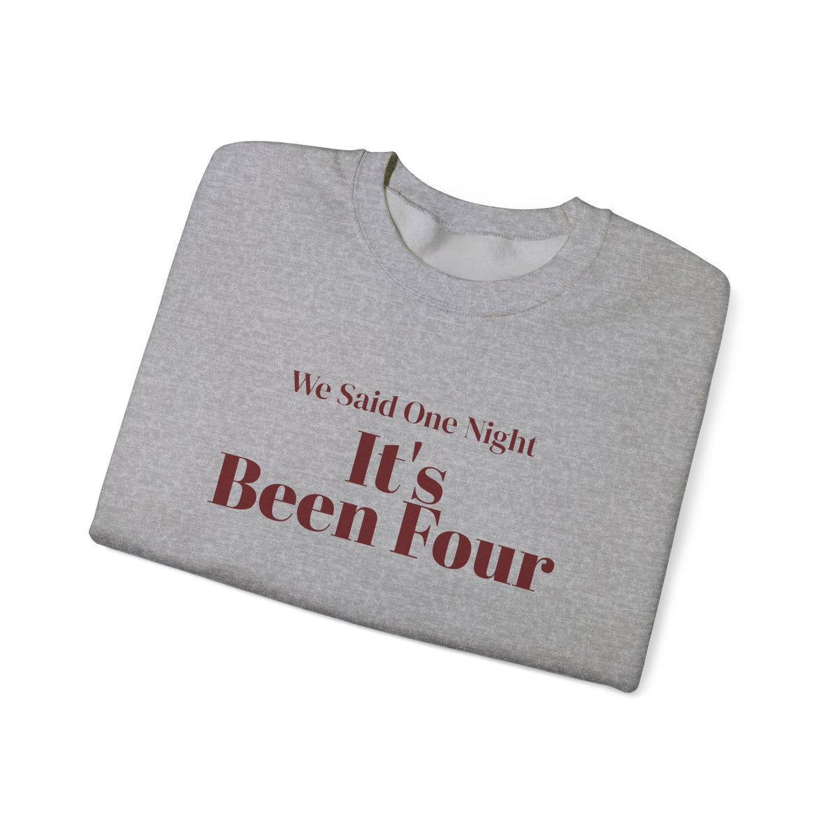 Funny Christmas In-Laws Sweatshirt We Said One Night It's Been Four