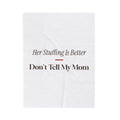 Funny Mother In Law Christmas Throw Blanket Her Stuffing Is Better