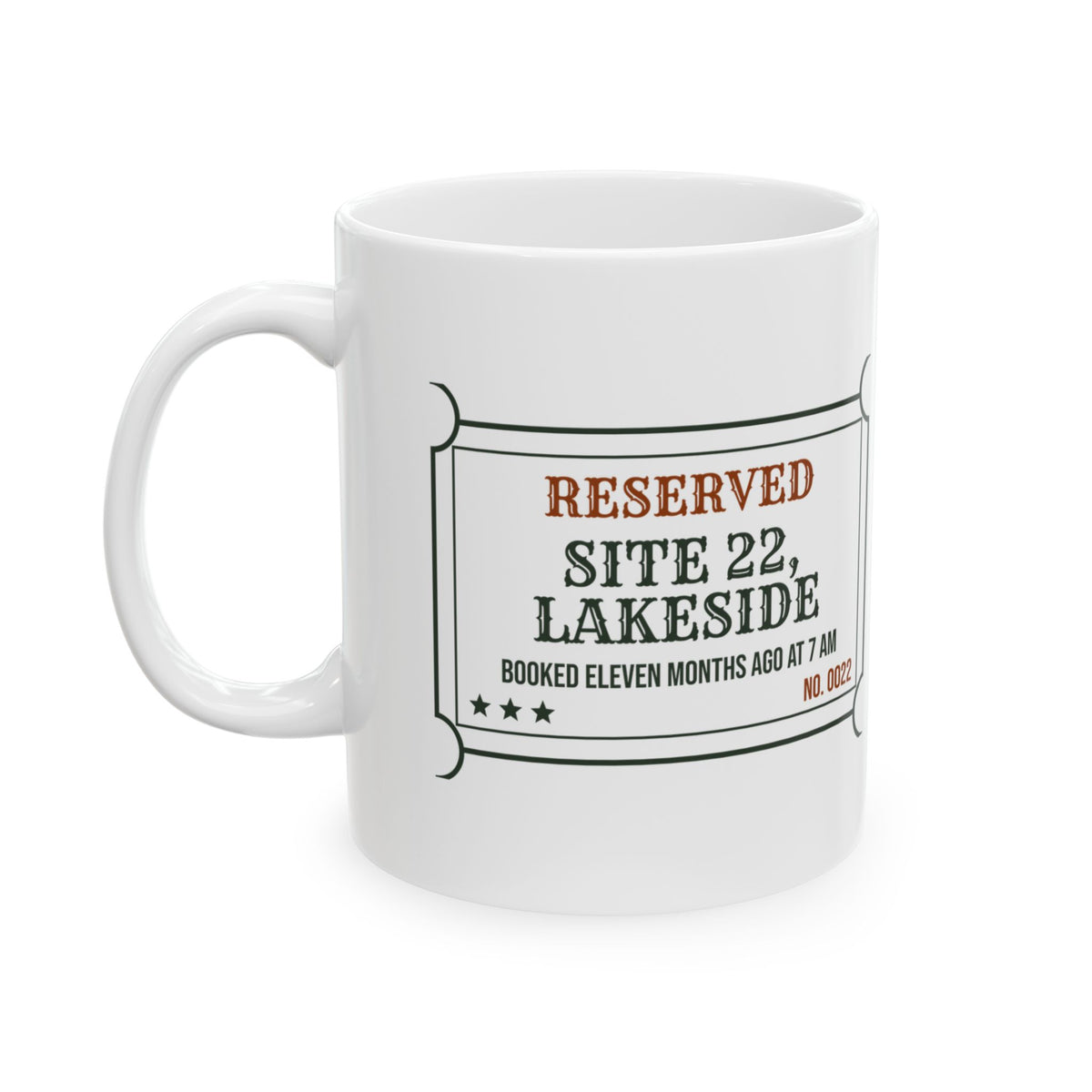 Funny Camping Coffee Mug Booked At 7:00:01 Eleven Months Early